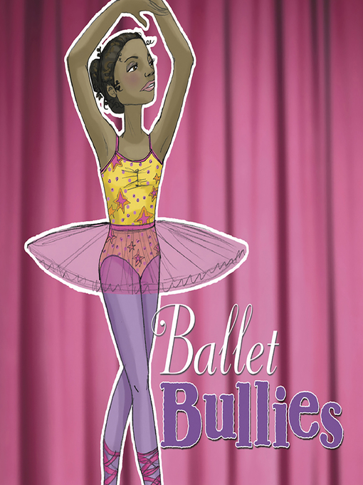 Title details for Ballet Bullies by Tuesday Mourning - Available